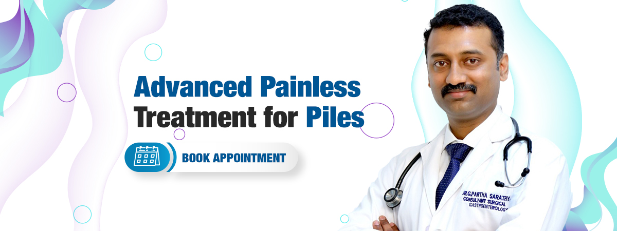 Advanced Painless treatment for Piles
